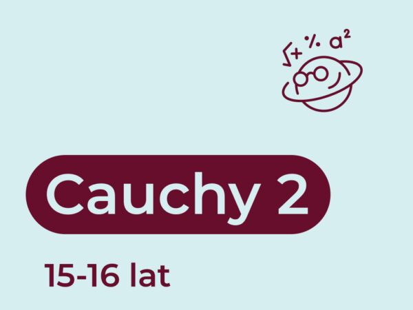 15-16 lat [Cauchy II] – czwartek – 18.20